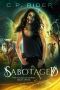 [Sundance 03] • Sabotaged (The Sundance Series Book 3)